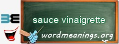 WordMeaning blackboard for sauce vinaigrette